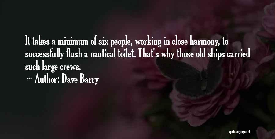 Flush Toilet Quotes By Dave Barry