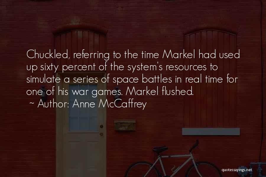 Flushed Quotes By Anne McCaffrey