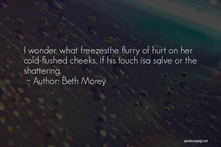 Flushed Quotes By Beth Morey