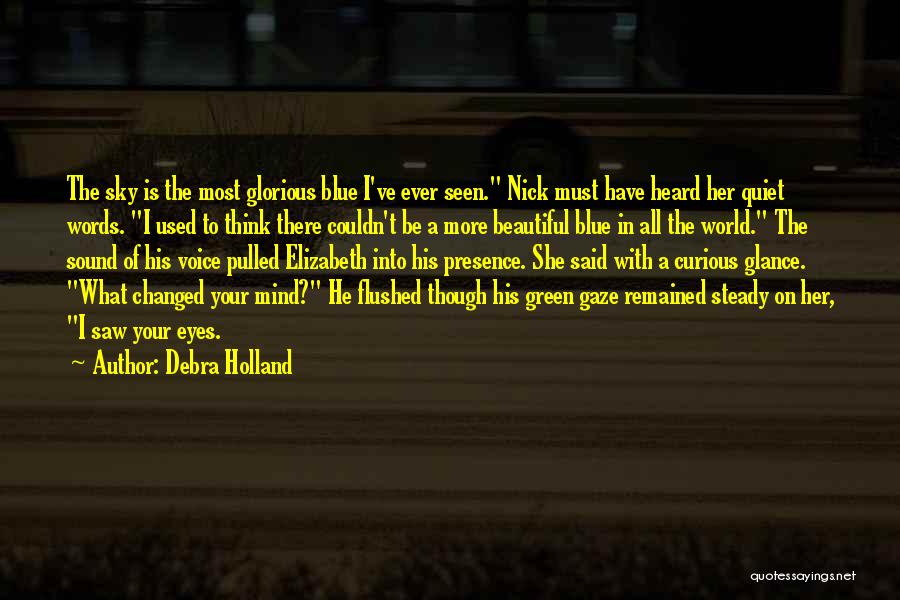 Flushed Quotes By Debra Holland