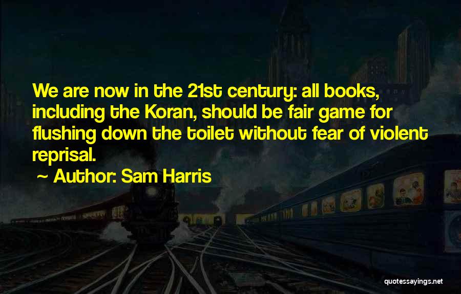 Flushing The Toilet Quotes By Sam Harris