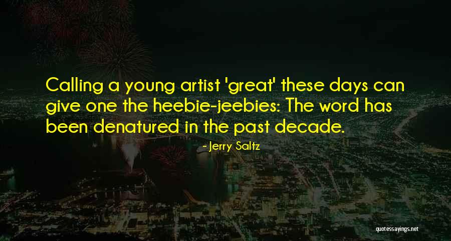 Flussy Quotes By Jerry Saltz Flussy Quotes By Jerry Saltz