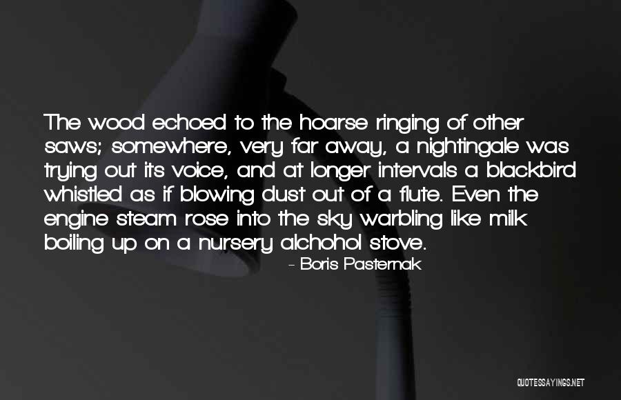 Flute Like Sound Quotes By Boris Pasternak Flute Like Sound Quotes By Boris Pasternak