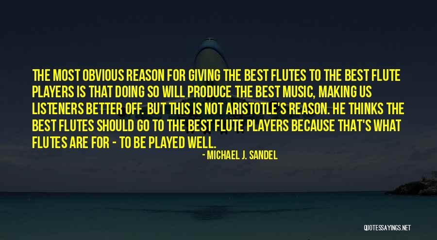 Flute Music Quotes By Michael J. Sandel Flute Music Quotes By Michael J. Sandel