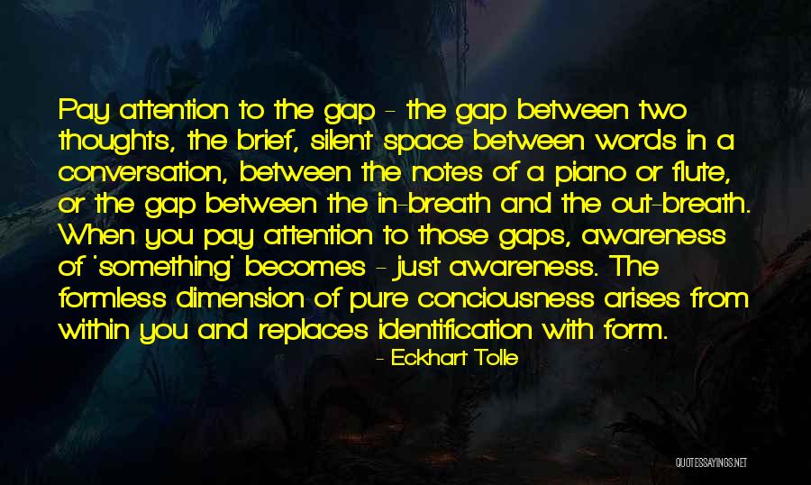 Flute Notes Quotes By Eckhart Tolle