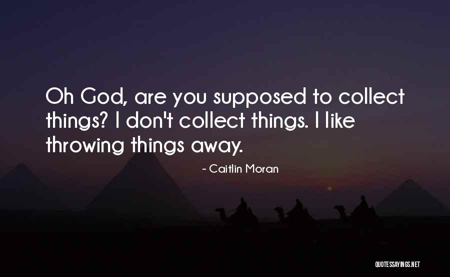 Fluted Tube Quotes By Caitlin Moran Fluted Tube Quotes By Caitlin Moran