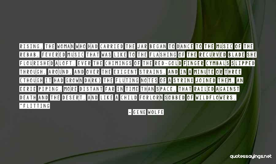 Fluting Quotes By Gene Wolfe Fluting Quotes By Gene Wolfe