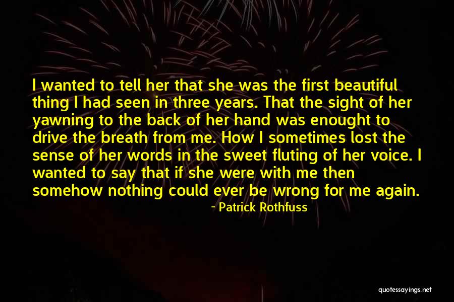 Fluting Quotes By Patrick Rothfuss Fluting Quotes By Patrick Rothfuss