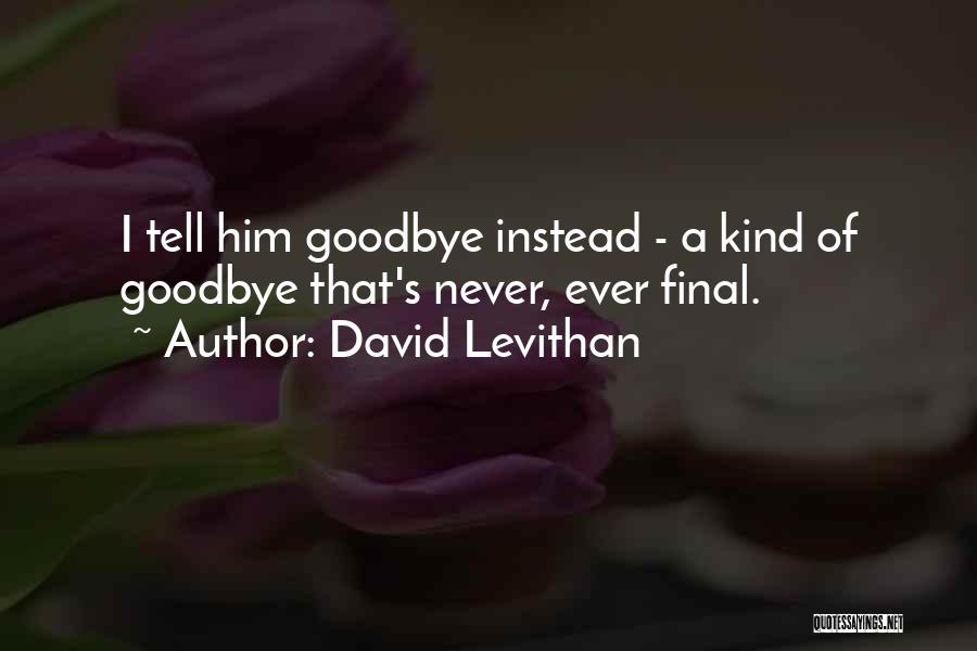 Flutrack Quotes By David Levithan