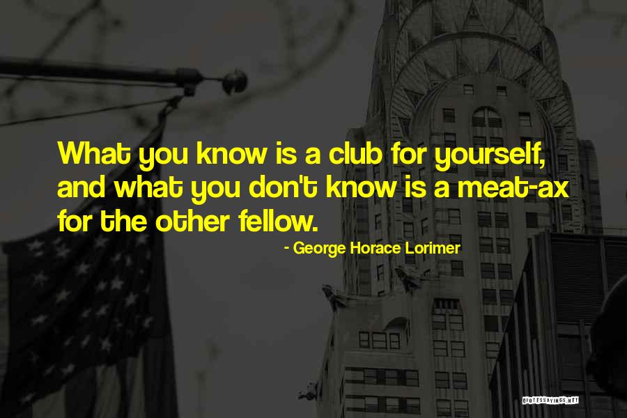 Flutterer For Breathing Quotes By George Horace Lorimer Flutterer For Breathing Quotes By George Horace Lorimer