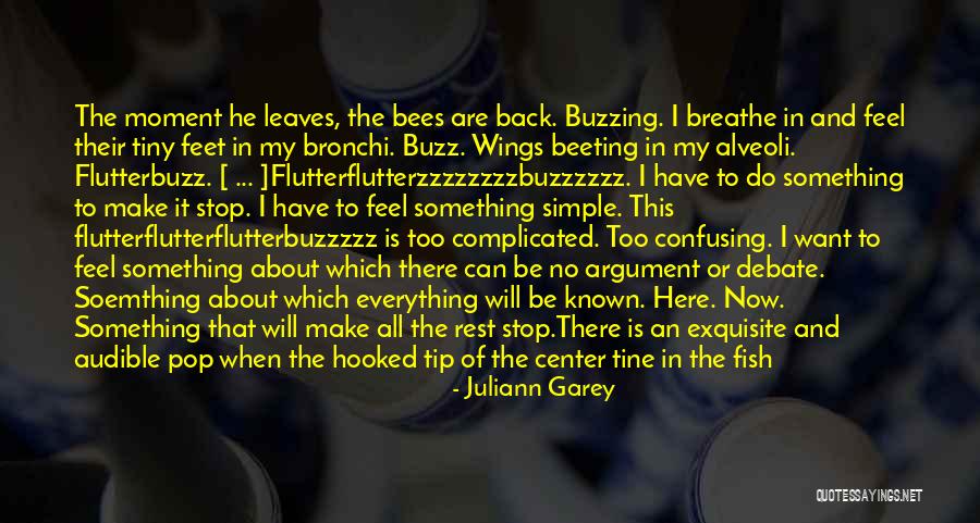 Flutterflutterflutterbuzzzzz Quotes By Juliann Garey Flutterflutterflutterbuzzzzz Quotes By Juliann Garey