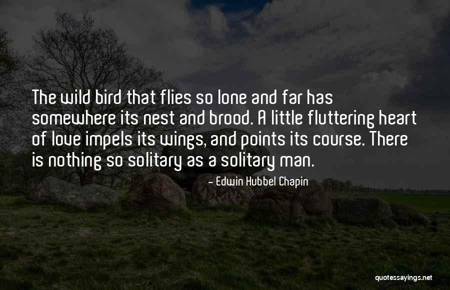 Fluttering Heart Quotes By Edwin Hubbel Chapin