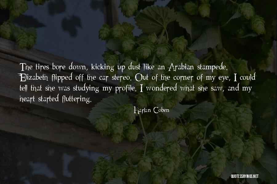 Fluttering Heart Quotes By Harlan Coben Fluttering Heart Quotes By Harlan Coben