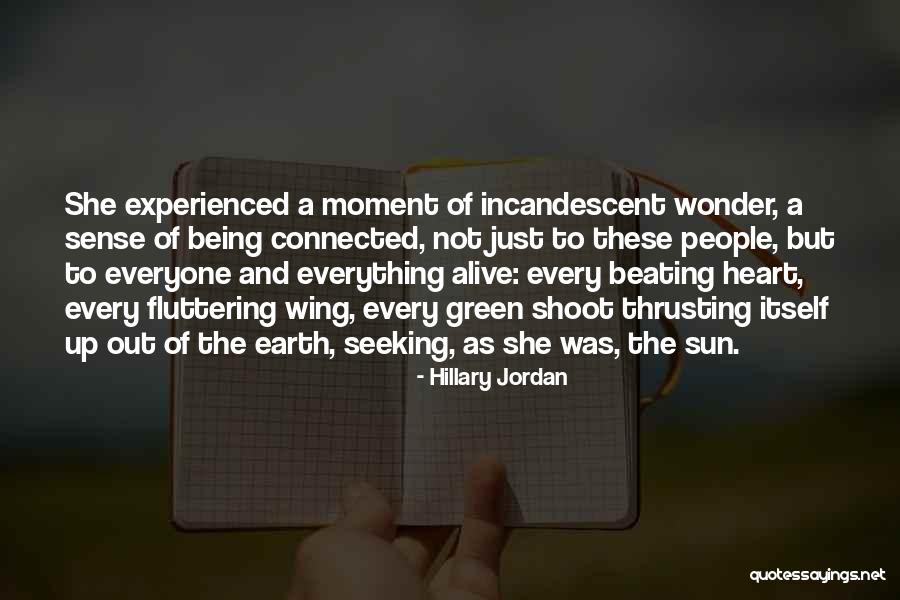Fluttering Heart Quotes By Hillary Jordan Fluttering Heart Quotes By Hillary Jordan
