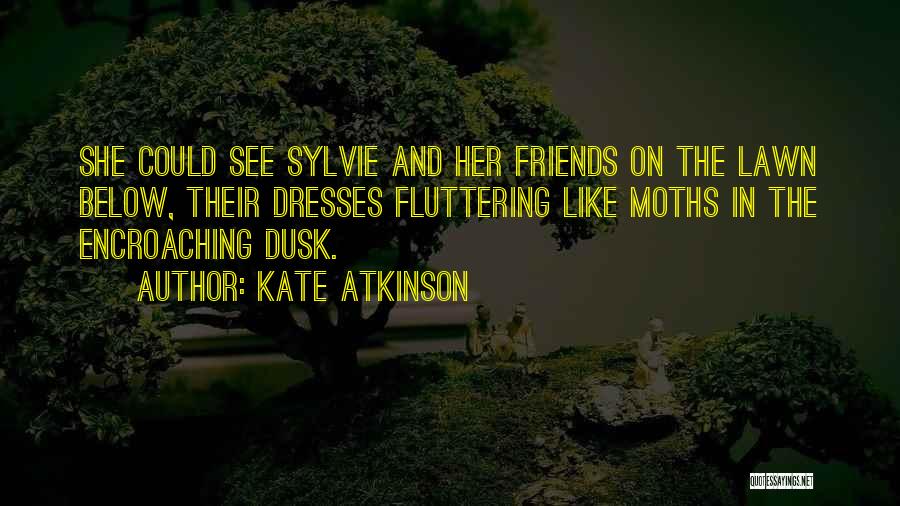 Fluttering Quotes By Kate Atkinson