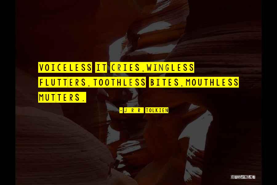 Flutters Quotes By J.R.R. Tolkien Flutters Quotes By J.R.R. Tolkien