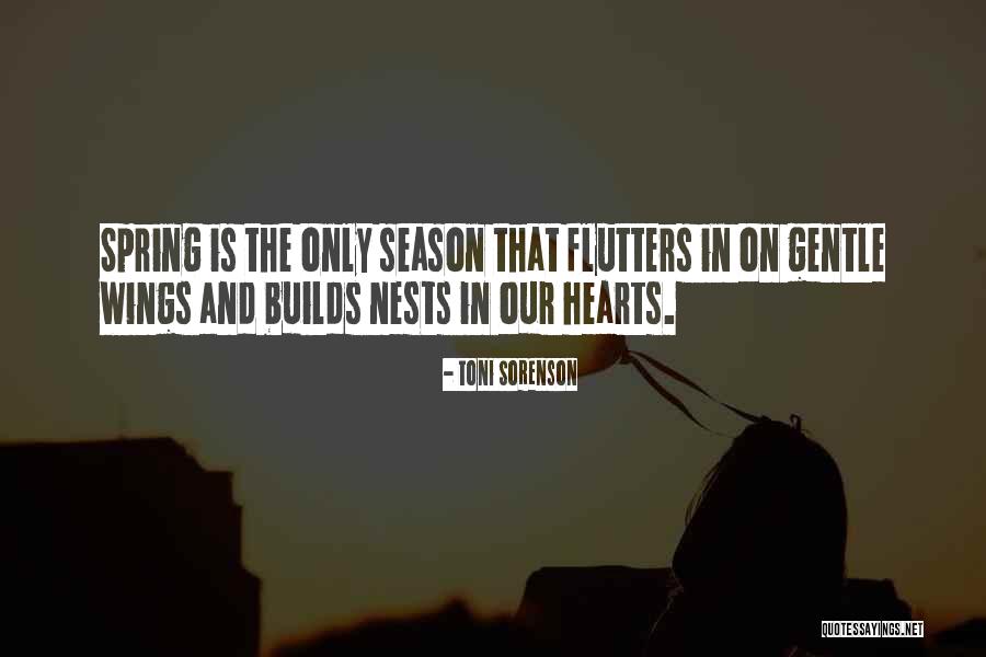 Flutters Quotes By Toni Sorenson Flutters Quotes By Toni Sorenson
