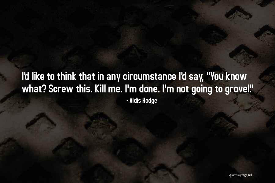 Fluttery Quotes By Aldis Hodge Fluttery Quotes By Aldis Hodge