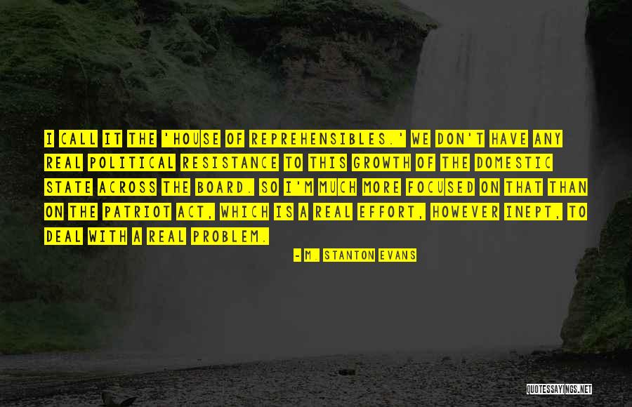 Flutuante Chao Quotes By M. Stanton Evans Flutuante Chao Quotes By M. Stanton Evans