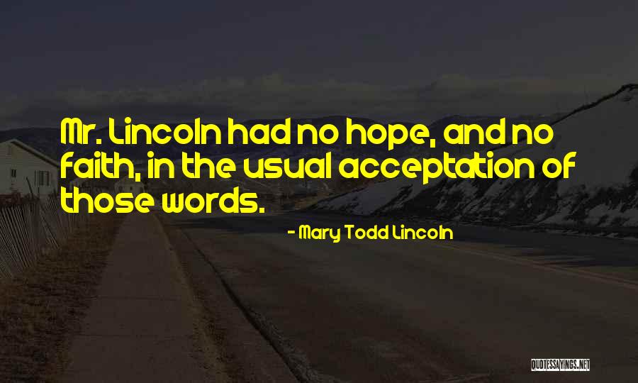 Fluture In Creion Quotes By Mary Todd Lincoln Fluture In Creion Quotes By Mary Todd Lincoln