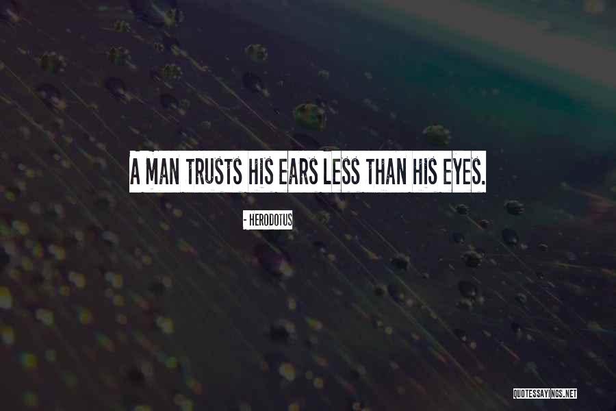Fluturi Decorativi Quotes By Herodotus