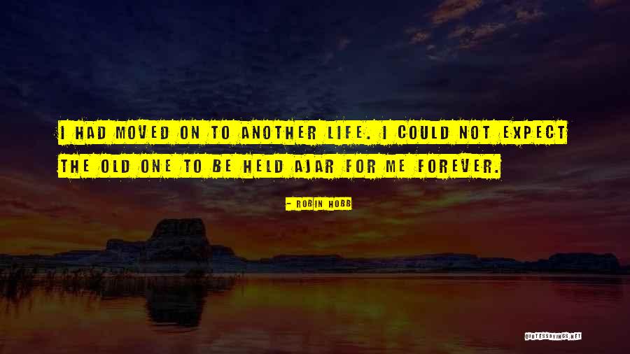 Fluviul Dunarea Quotes By Robin Hobb Fluviul Dunarea Quotes By Robin Hobb