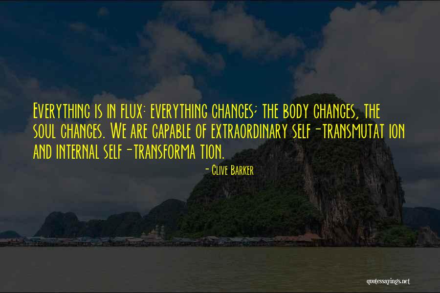 Flux Quotes By Clive Barker