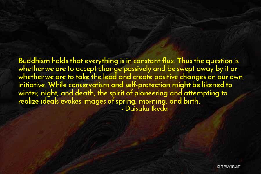 Flux Quotes By Daisaku Ikeda