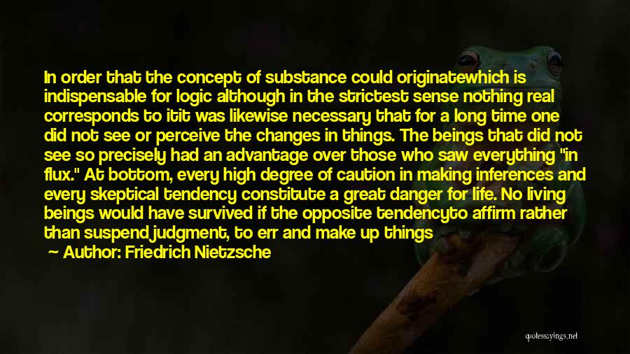Flux Quotes By Friedrich Nietzsche