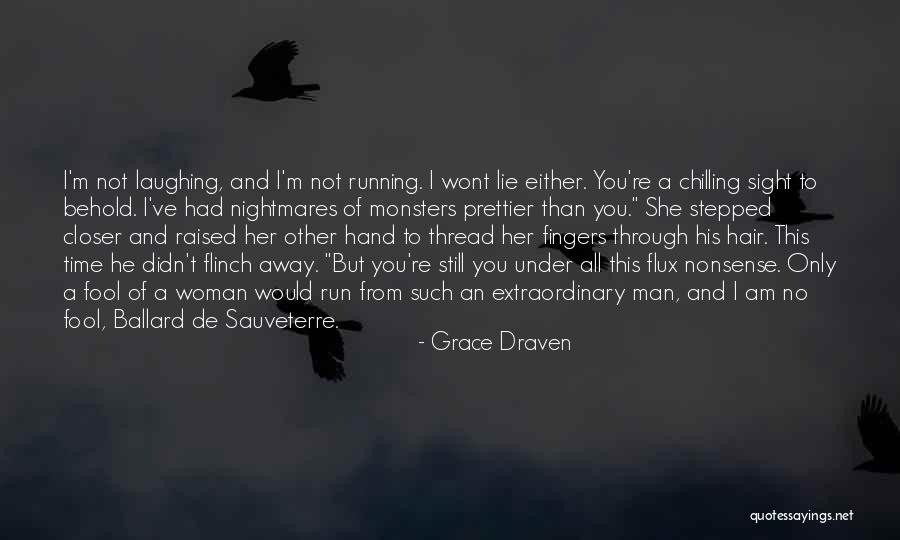 Flux Quotes By Grace Draven