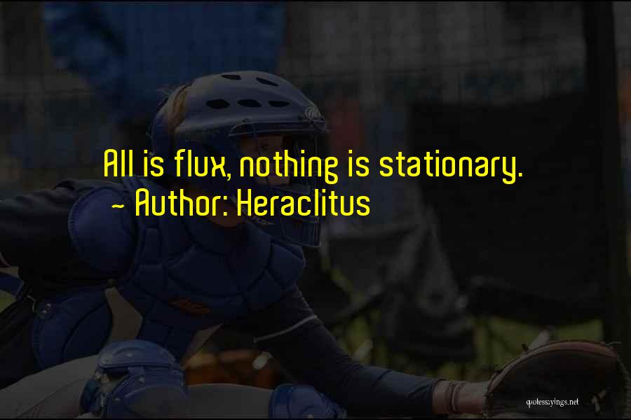 Flux Quotes By Heraclitus