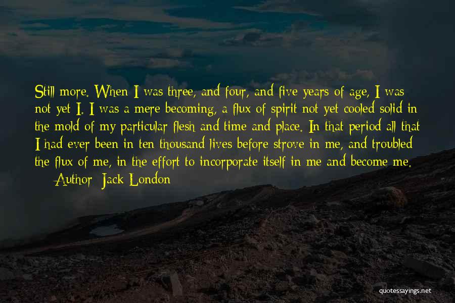 Flux Quotes By Jack London