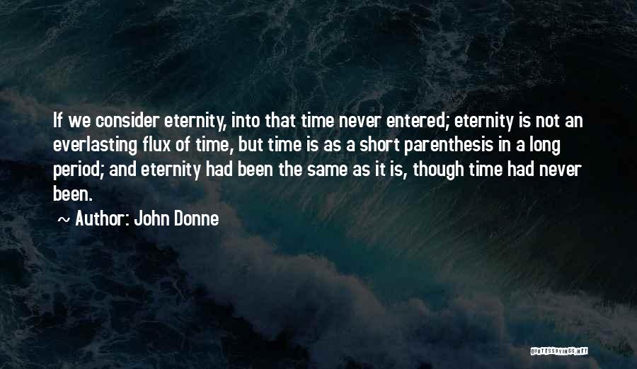 Flux Quotes By John Donne