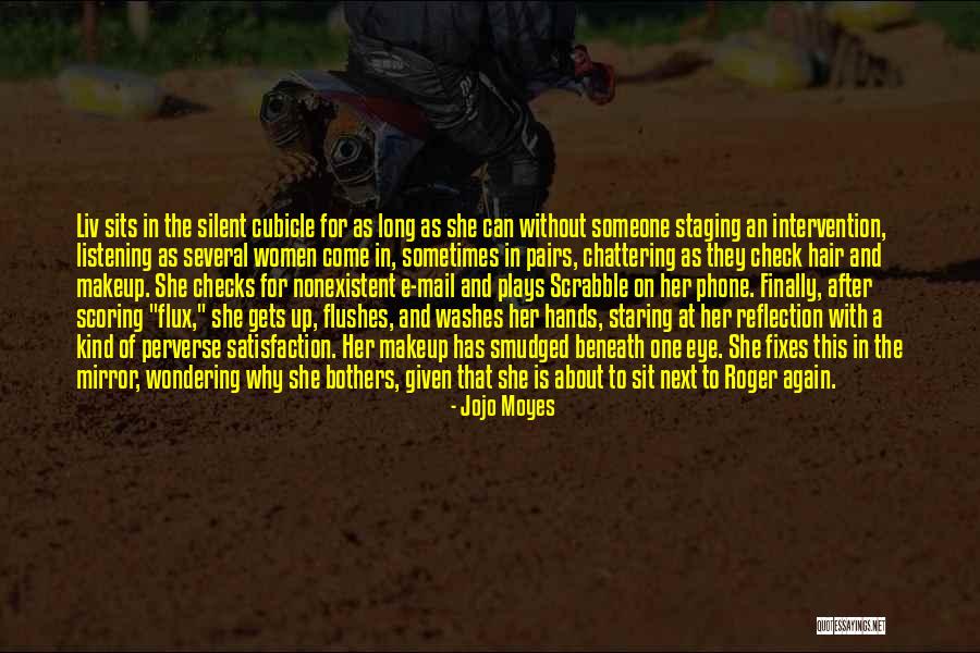 Flux Quotes By Jojo Moyes Flux Quotes By Jojo Moyes