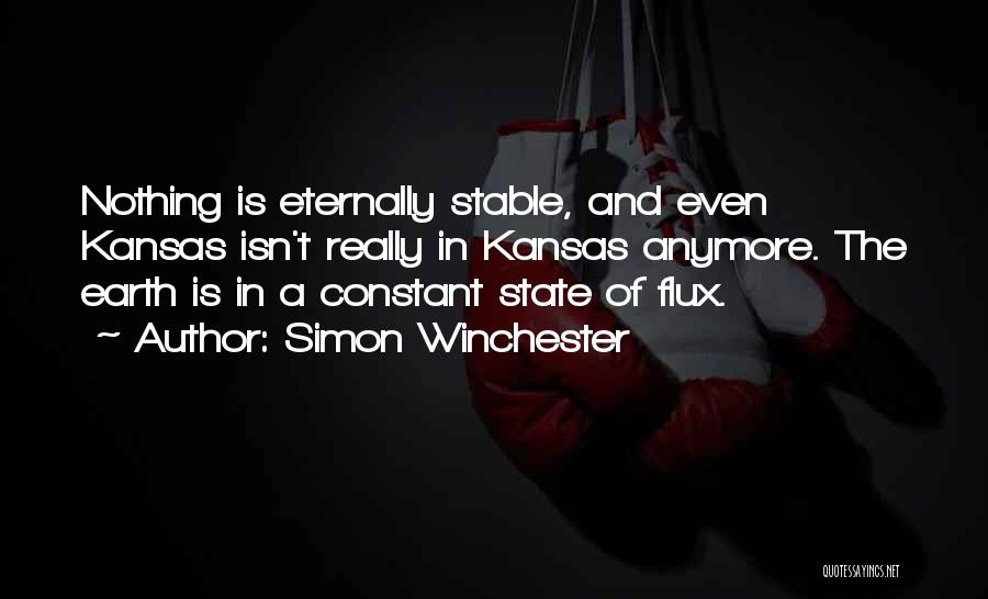 Flux Quotes By Simon Winchester