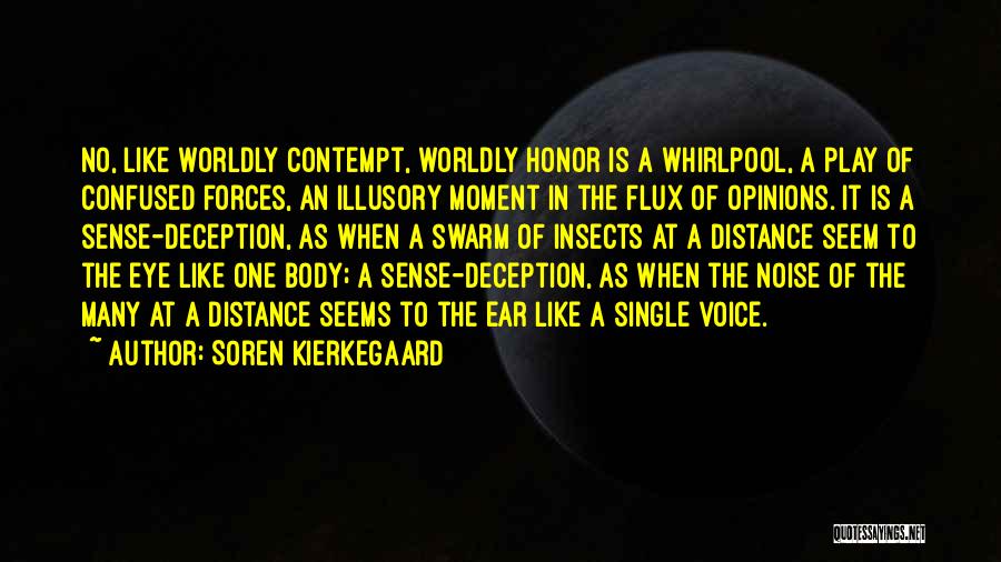 Flux Quotes By Soren Kierkegaard