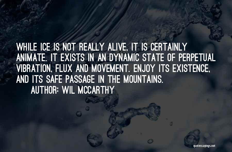 Flux Quotes By Wil McCarthy