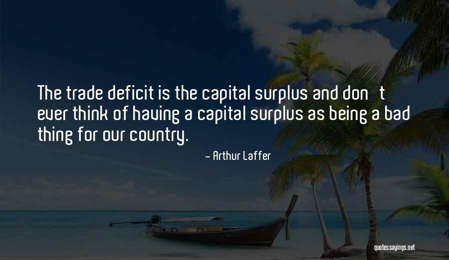 Fluxional Behaviour Quotes By Arthur Laffer Fluxional Behaviour Quotes By Arthur Laffer