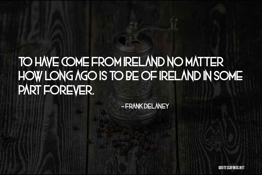 Fluxuate Quotes By Frank Delaney Fluxuate Quotes By Frank Delaney