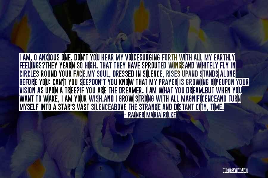 Fly Alone Quotes By Rainer Maria Rilke Fly Alone Quotes By Rainer Maria Rilke