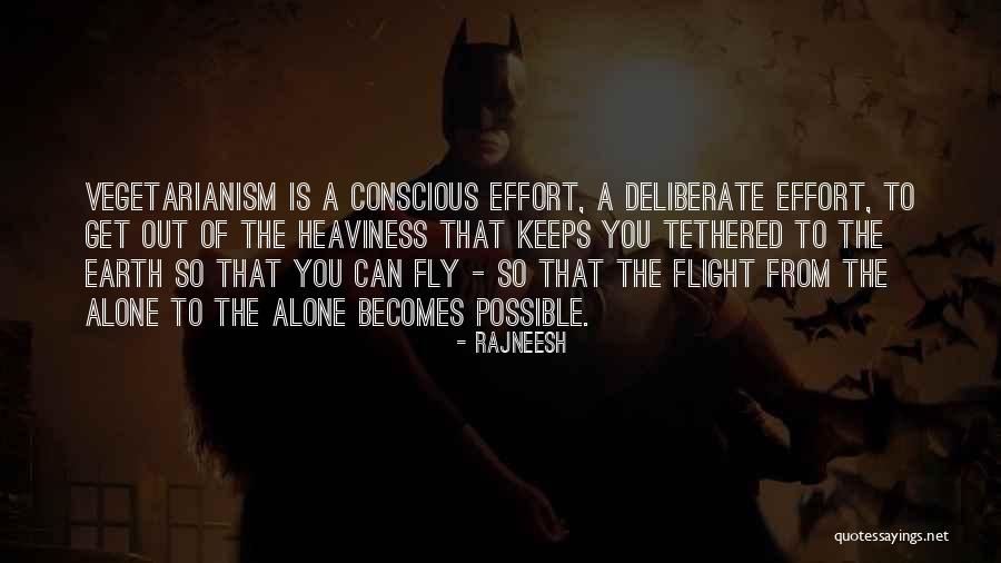 Fly Alone Quotes By Rajneesh Fly Alone Quotes By Rajneesh