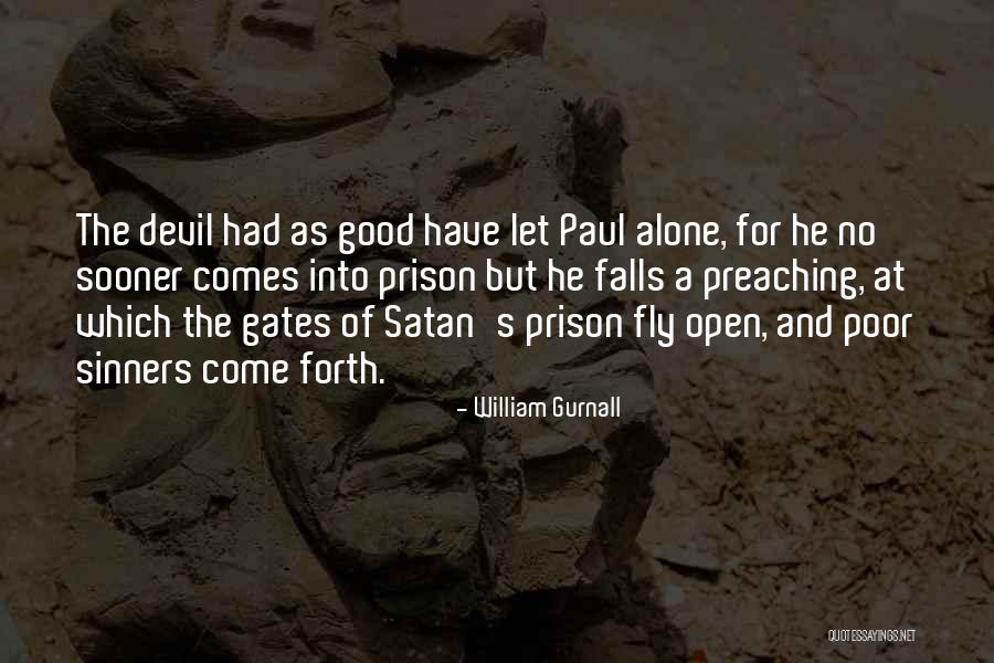 Fly Alone Quotes By William Gurnall Fly Alone Quotes By William Gurnall