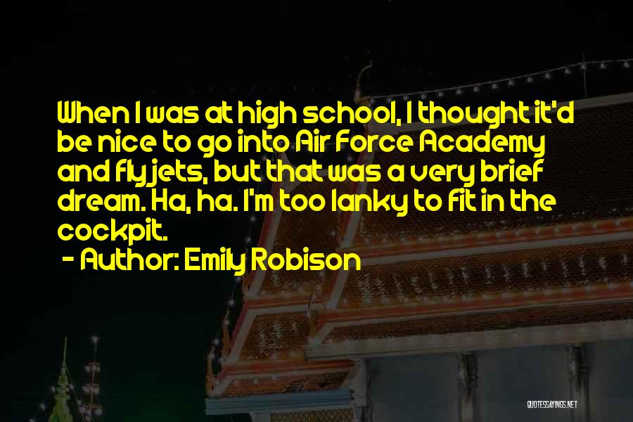 Fly And Dream Quotes By Emily Robison