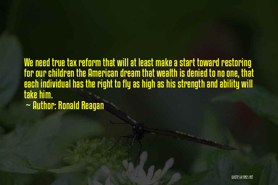 Fly And Dream Quotes By Ronald Reagan