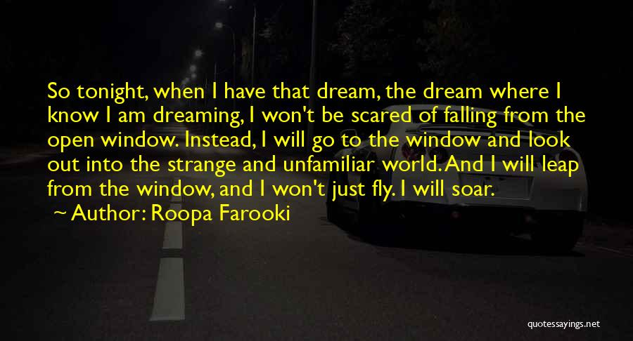 Fly And Dream Quotes By Roopa Farooki