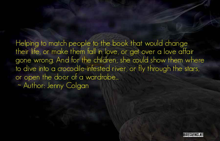 Fly And Fall Quotes By Jenny Colgan