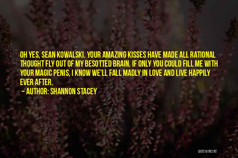 Fly And Fall Quotes By Shannon Stacey