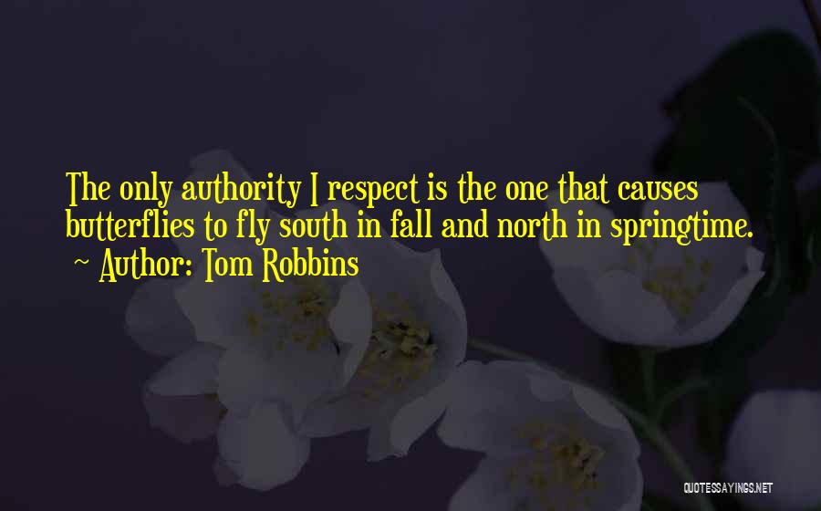 Fly And Fall Quotes By Tom Robbins