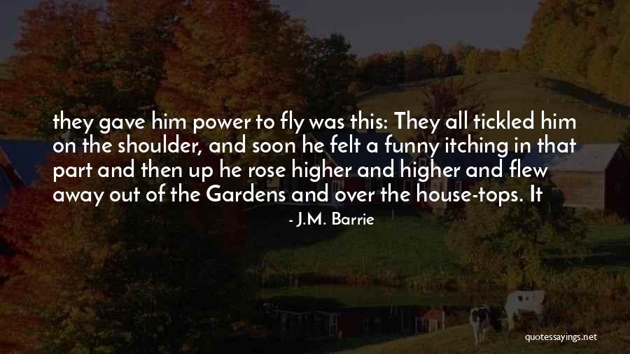 Fly Away Quotes By J.M. Barrie Fly Away Quotes By J.M. Barrie