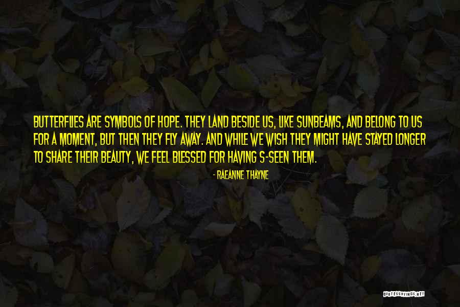 Fly Away Quotes By RaeAnne Thayne Fly Away Quotes By RaeAnne Thayne